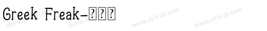 Greek Freak字体转换